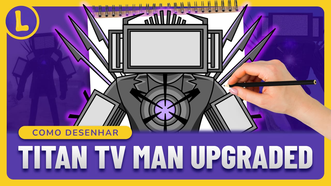 Como DESENHAR o TITAN TV MAN UPGRADED do SKIBIDI TOILET (PASSO A PASSO)
